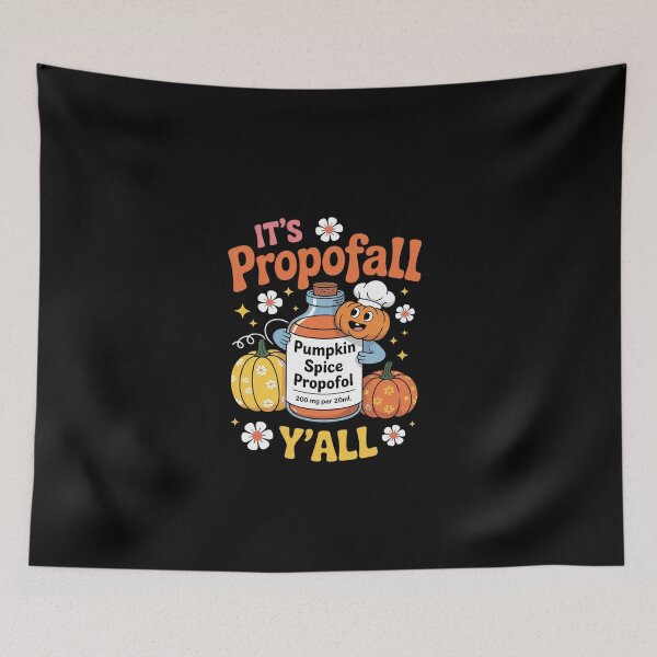 Item preview, ICU Nurse Halloween, Propofol Autumn, It's Propofall Y'all  designed and sold by EllinoKlemo.