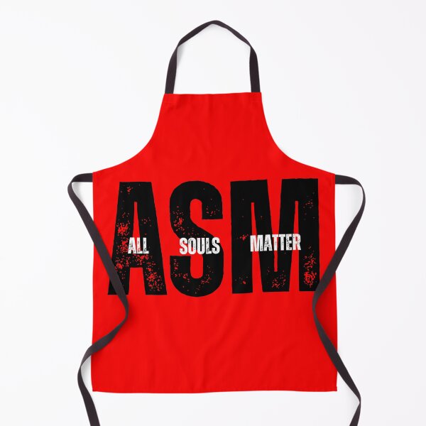 Item preview, ASM Black Letters All Souls Matter White Letters Center designed and sold by GFamilyC.