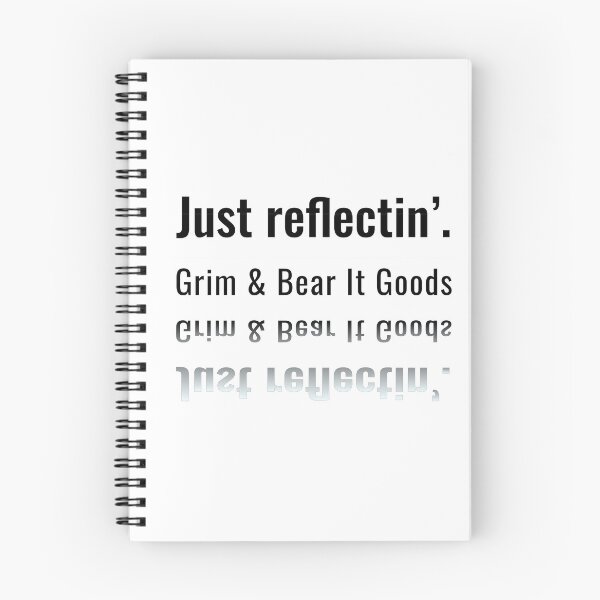 Item preview, Just Reflectin' - Witty Sarcastic Slogan designed and sold by GrimBearItGoods.