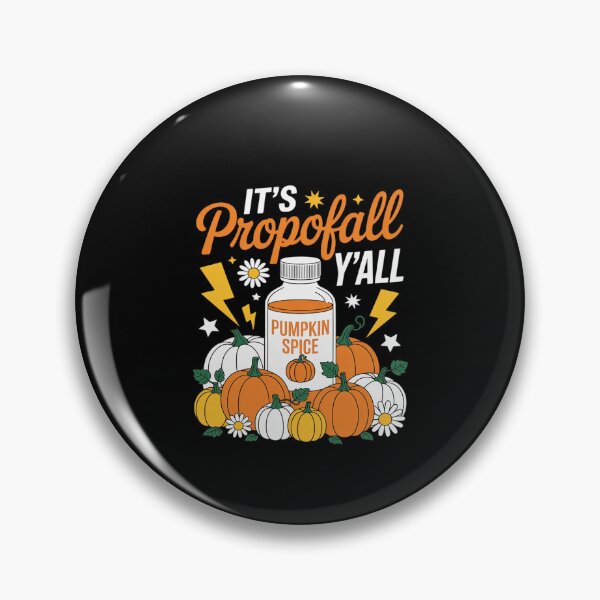 Item preview, It's Propofall Y'all CRNA ICU Nurse Fall Autumn Halloween  designed and sold by EllinoKlemo.