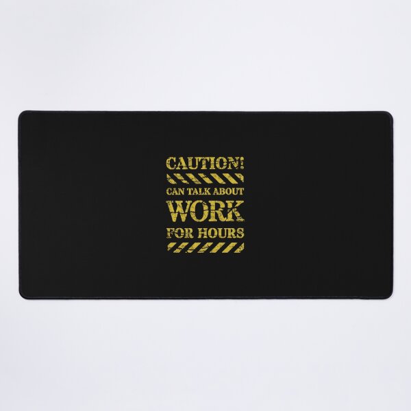 Item preview, Caution Can Talk About Work - Classic T-Shirt designed and sold by J4mgr3m4r.