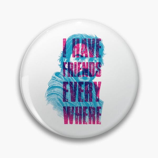 Item preview, I HAVE FRIENDS EVERYWHERE #ANDOR QUOTE designed and sold by Rogue507.