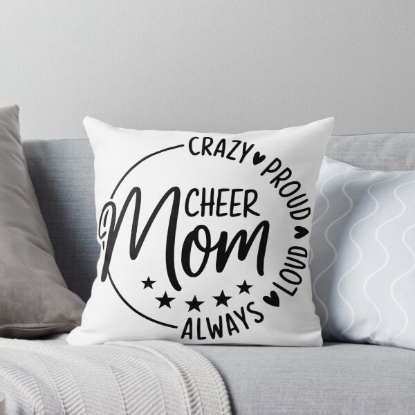 Item preview, Crazy Proud Always Loud Cheer Mom designed and sold by FloraliteCo.