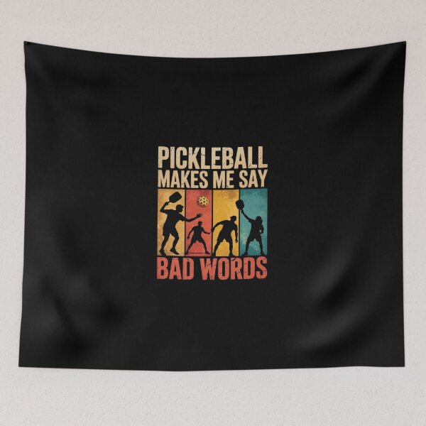 Item preview, Pickleball Makes Me Say Bad Words 03  designed and sold by dainegilbert.