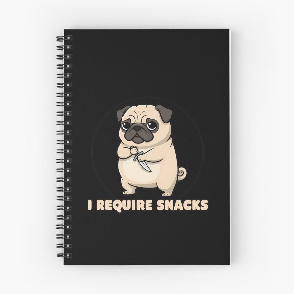 Item preview, Pug Dog I Require Snacks designed and sold by k3rstman1.