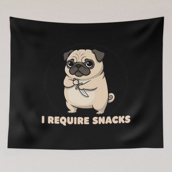 Item preview, Pug Dog I Require Snacks designed and sold by k3rstman1.