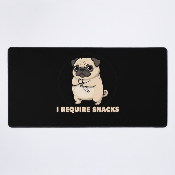 Item preview, Pug Dog I Require Snacks designed and sold by k3rstman1.