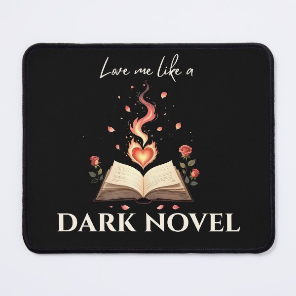 Item preview, Love Me Like a Dark Novel Gothic Romance Design designed and sold by Petal & Flame.