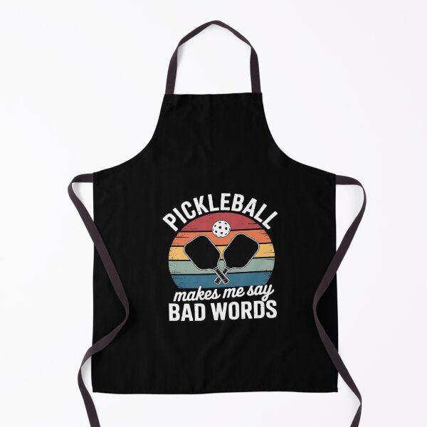 Item preview, Pickleball Makes Me Say Bad Words 06  designed and sold by dainegilbert.