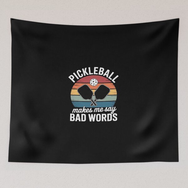 Item preview, Pickleball Makes Me Say Bad Words 06  designed and sold by dainegilbert.
