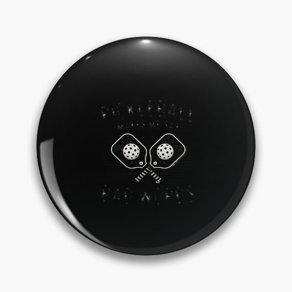 Item preview, Pickleball Makes Me Say Bad Words  designed and sold by dainegilbert.
