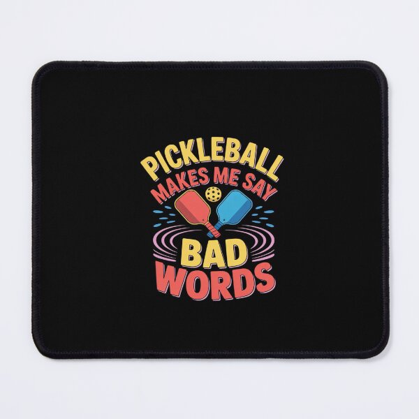 Item preview, Pickleball Makes Me Say Bad Words Paddle Joke  designed and sold by dainegilbert.
