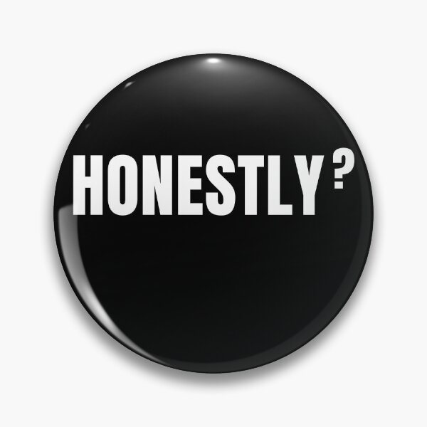 Item preview, Honestly? White Letters designed and sold by GFamilyC.