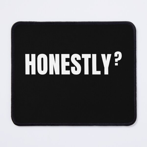 Item preview, Honestly? White Letters designed and sold by GFamilyC.