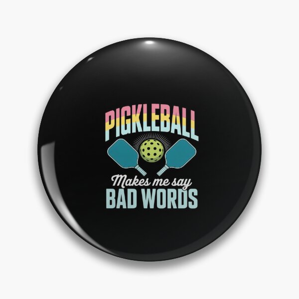 Item preview, Pickleball Makes Me Say Bad Words Paddleball Player  designed and sold by dainegilbert.