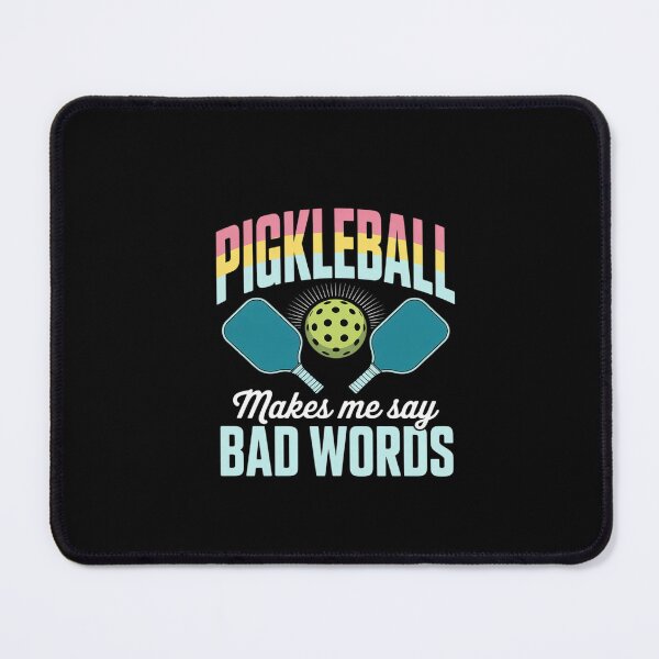 Item preview, Pickleball Makes Me Say Bad Words Paddleball Player  designed and sold by dainegilbert.