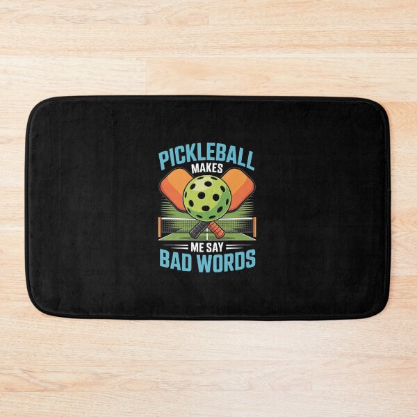 Item preview, Pickleball Makes Me Say Bad Words Paddleball Player0  designed and sold by dainegilbert.