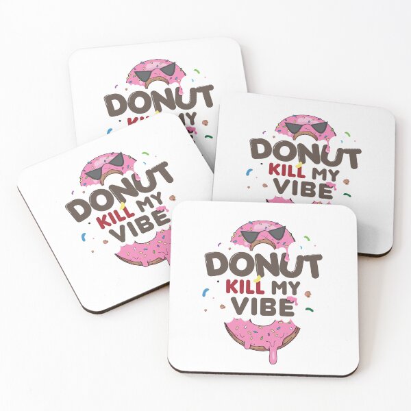 Item preview, Donut Kill my Vibe Tee designed and sold by DeMineArts.
