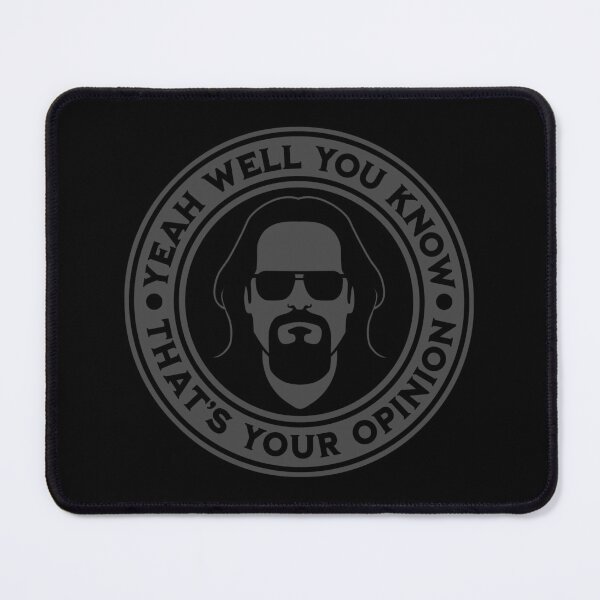 Item preview, That’s Just Like Your Opinion Man T-Shirt - The Dude Philosophy Quote Shield - Camiseta Esa Es Tu Opinión designed and sold by DAVIDSTORE75.