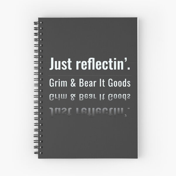 Item preview, Just Reflectin' - Witty Sarcastic Slogan designed and sold by GrimBearItGoods.