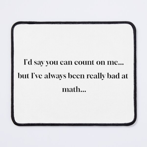 Item preview, Dumb/ Maths Quote designed and sold by AnnabethQuinn.
