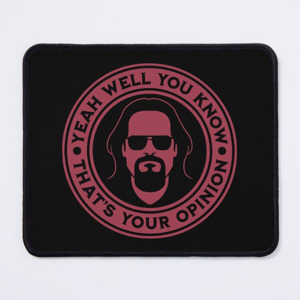 Item preview, Timeless Meme Quote T-Shirt - The Dude Opinion Man Viral Shield - Camiseta Meme Atemporal Esa Es Tu Opinión designed and sold by DAVIDSTORE75.