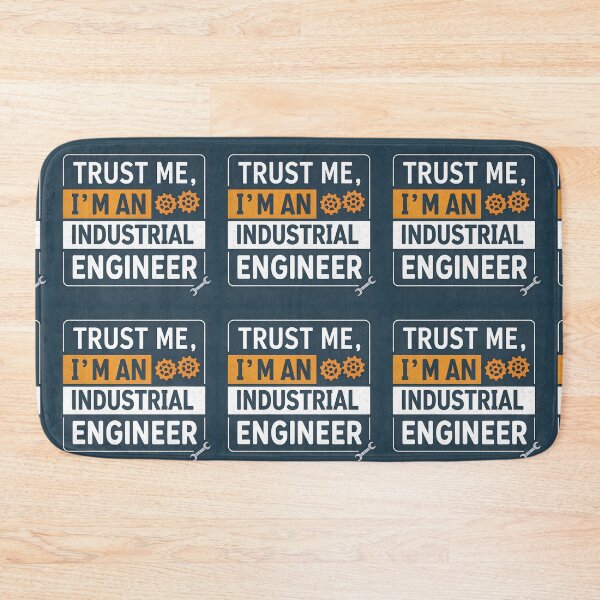 Item preview, Funny Industrial Engineer Quote  | Trust Me I’m an Engineer designed and sold by VividOrganica.