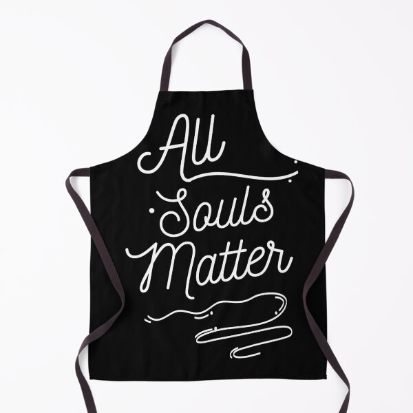 Item preview, All Souls Matter Cursive White Letters designed and sold by GFamilyC.