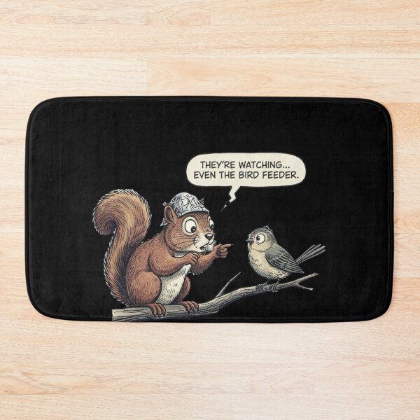 Item preview, Conspiracy Theorist Squirrel Comic  | Tinfoil Hat Squirrel Talking to Bird designed and sold by Whisky1111.