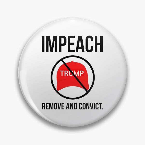 Item preview, Impeach remove and convict. designed and sold by Rachel the Artist .