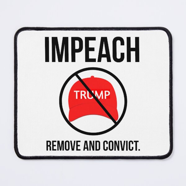 Item preview, Impeach remove and convict. designed and sold by Rachel the Artist .