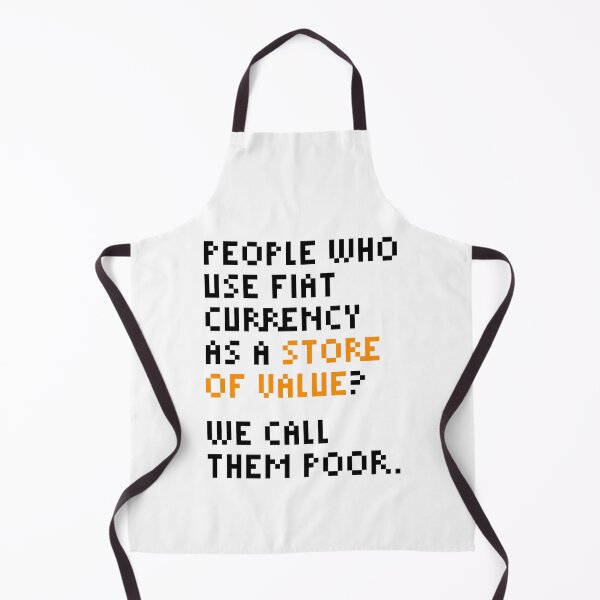 Item preview, People who use fiat currency as a store of value - Michael Saylor Bitcoin Quote designed and sold by CyberRex.