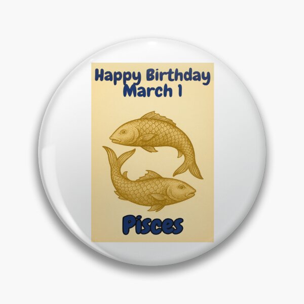 Item preview, Birthday Zodiac Sign – March 1 designed and sold by ariksworld.