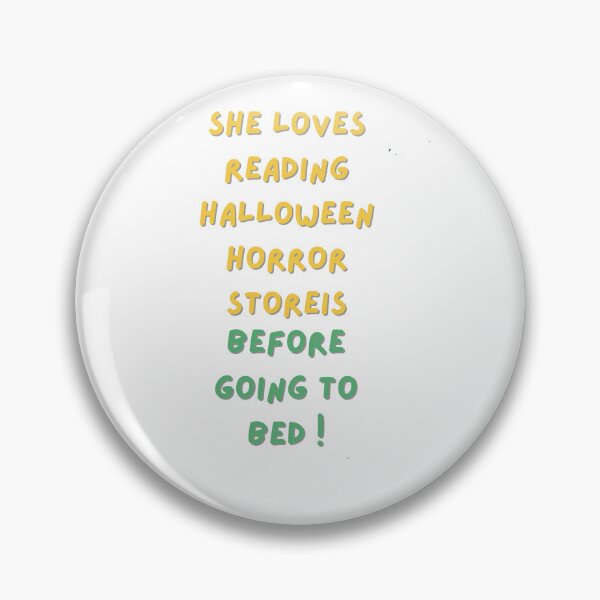 Item preview, She loves reading Halloween horror stories before going to bed designed and sold by Nizarri.