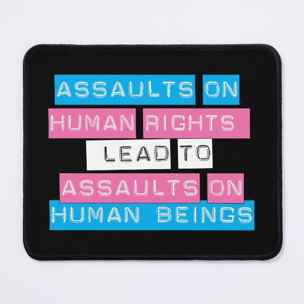 Item preview, Trans Lives Matter! Assaults on human rights lead to assaults on human beings designed and sold by LGBTcuteGifts.