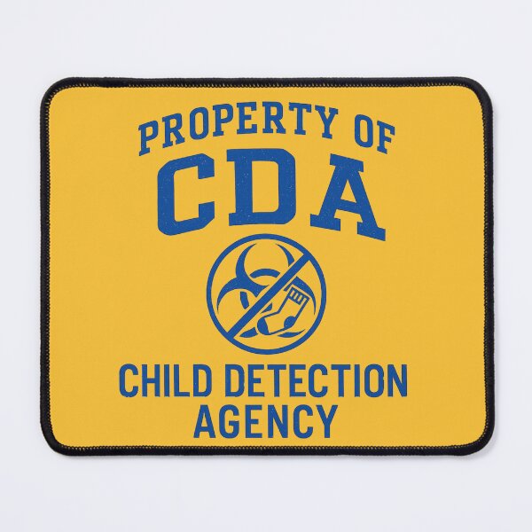 Item preview, Property of CDA – Child Detection Agency | Monsters Inc Parody designed and sold by Zippitydodads.