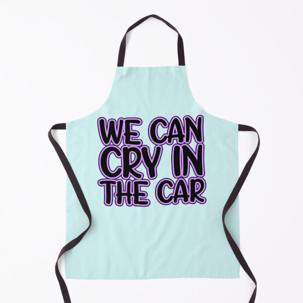 Item preview, We Can Cry In The Car Funny Relatable Mental Health Design designed and sold by Hayley Mousley.