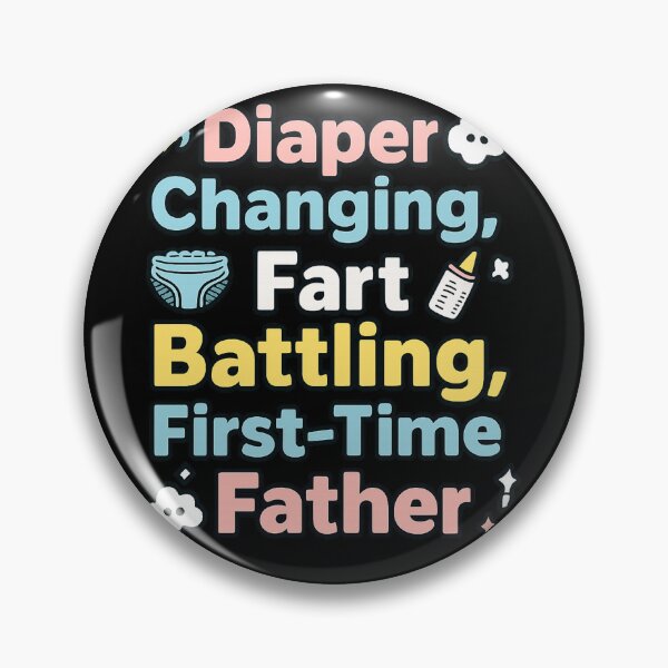 Item preview, Funny New Dad Diaper Changing designed and sold by SpeakingPrint2.