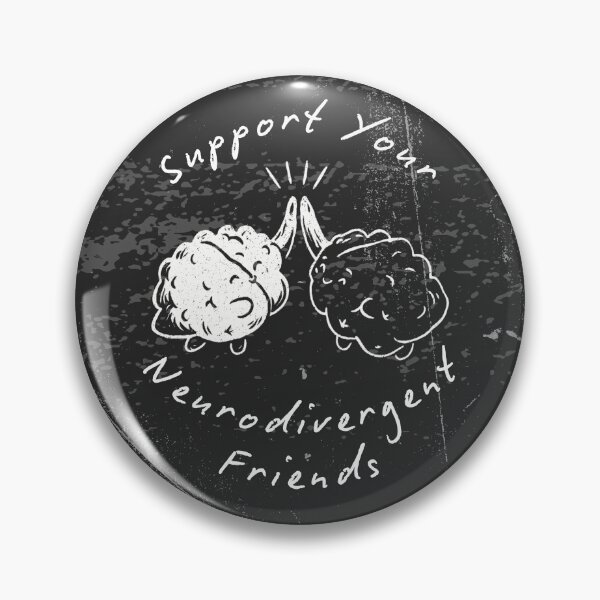 Item preview, Support Your Neurodivergent Friends designed and sold by SunLitDay.