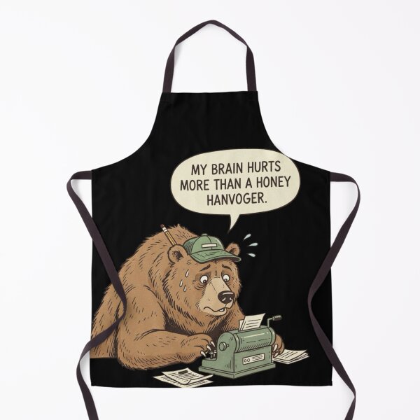 Item preview, My brain hurts more than a honey hangover |Bear Doing Taxes designed and sold by Whisky1111.