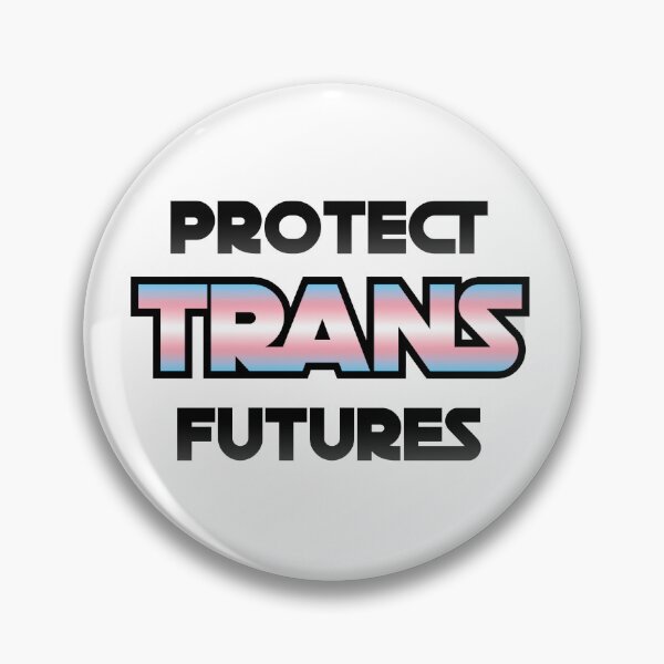 Item preview, Trans Lives Matter! Protect Trans Futures designed and sold by LGBTcuteGifts.
