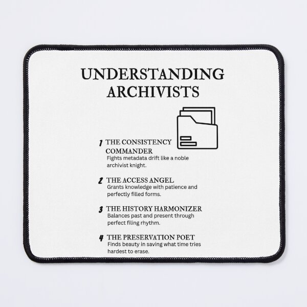Item preview, Understanding Archivists – Archival Science Humor designed and sold by PsyFlow35.