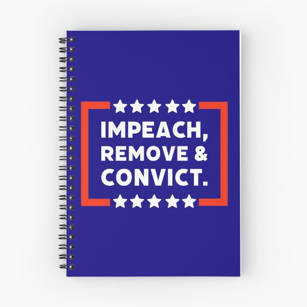 Item preview, Impeach, remove and convict.  designed and sold by Rachel the Artist .