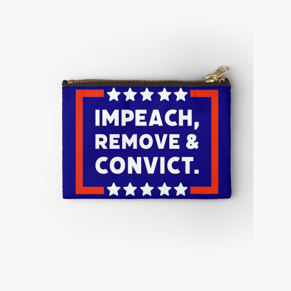 Item preview, Impeach, remove and convict.  designed and sold by Rachel the Artist .