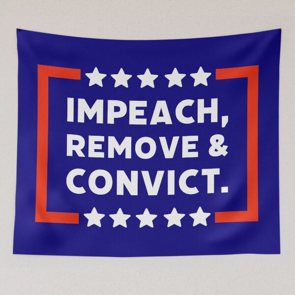 Item preview, Impeach, remove and convict.  designed and sold by Rachel the Artist .