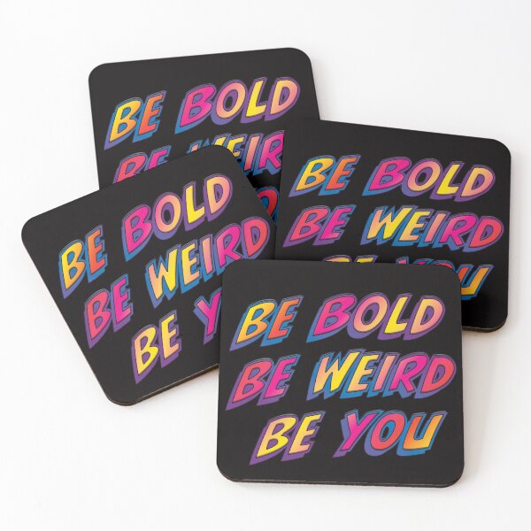 Item preview, Be Weird, Be Bold, Be YOU designed and sold by ZZPDesigns.