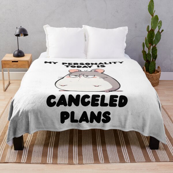 Item preview, My Personality Today is "Canceled Plans", funny design designed and sold by redwolf92.