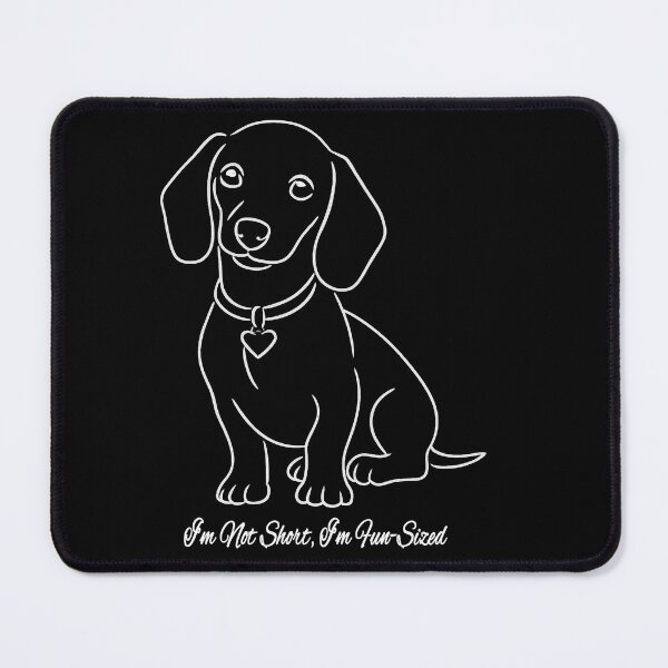 Item preview, Dachshund line art - I’m Not Short, I’m Fun-Sized designed and sold by HeartDrawnPets.