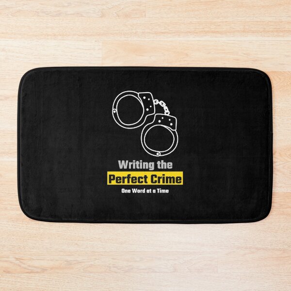 Item preview, Writing the Perfect Crime One Word at a Time - crime writer  designed and sold by TaurusC95.