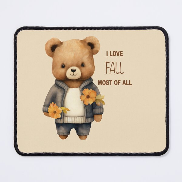 Item preview, Teddy Bear that Loves Fall Most of All designed and sold by MyGraphicDesigns4U.